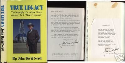 True Legacy W.A. Moncrief Oilman John David Scott RARE  