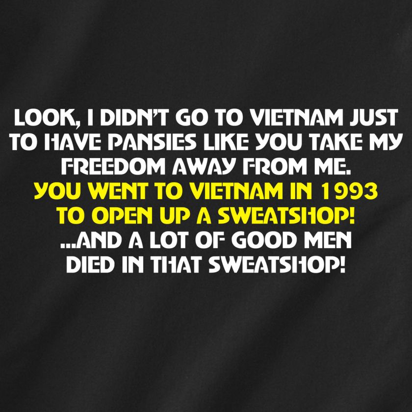 You went to Vietnam in 1993 to open up a sweatshop china Its Sunny 