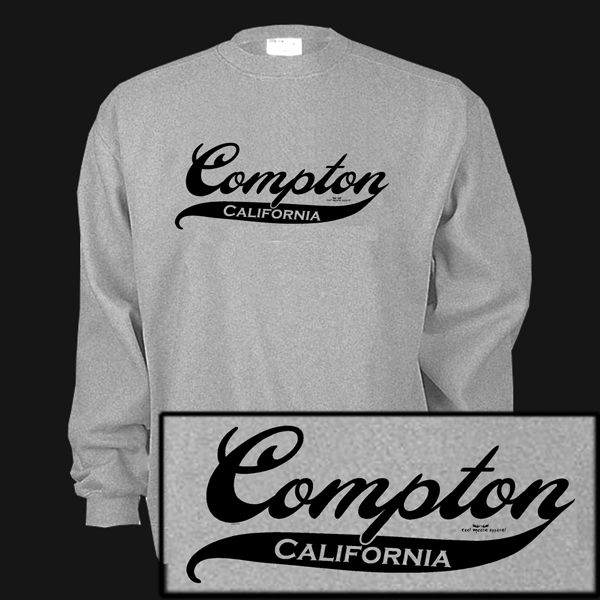 COMPTON CALIFORNIA CA GOLDEN STATE HOMETOWN Sweatshirt  