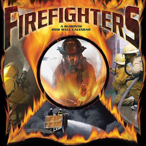 Firefighters 2012 Wall Calendar 1438812582  