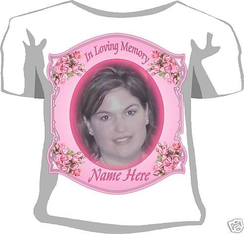 CUSTOM IN MEMORY T SHIRT   PHOTO AND NAMES FREE**  